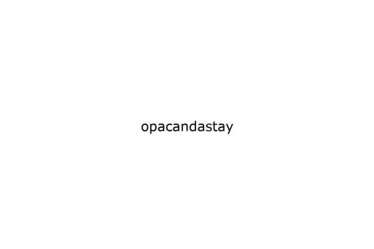 opacandastay