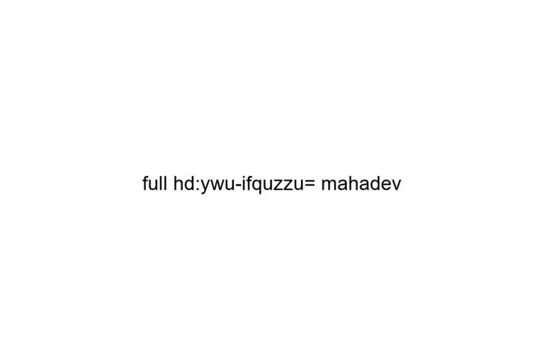 full hd ywu ifquzzu mahadev