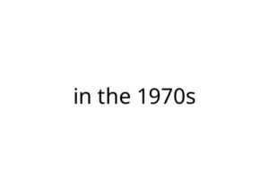 in the 1970s