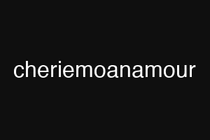 cheriemoanamour