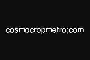 cosmocropmetro;com